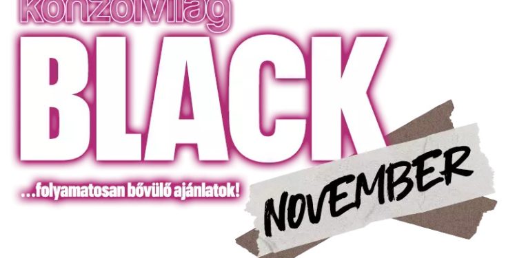 A gaming Black Friday: A globális stratégiáktól a Konzolvilág „Black November” kampányának mélyelemzéséig